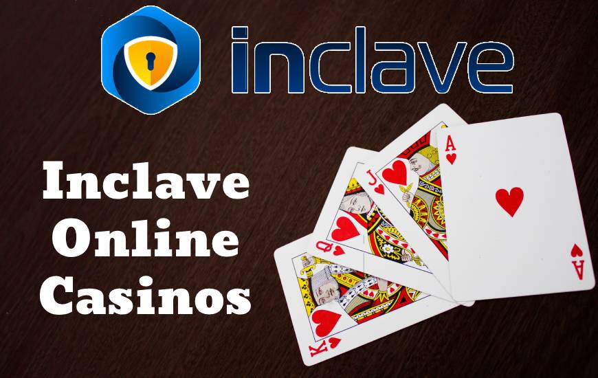Inclave online casino