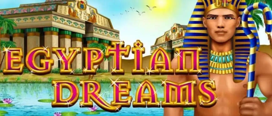 Egyptian Dreams