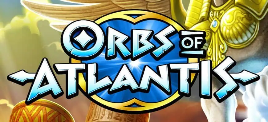 Orbs of Atlantis Slot